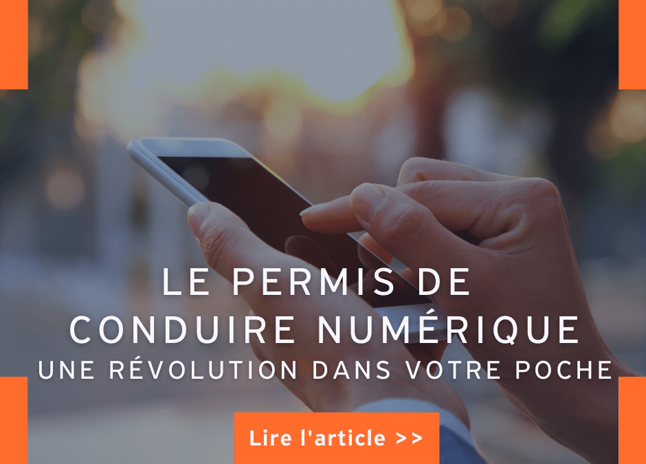 Le permis de conduire numérique : une révolution dans votre poche