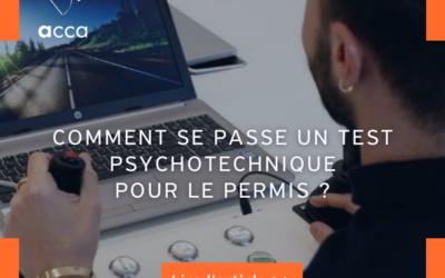 Comment se passe un test psychotechnique pour les permis ?